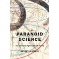 Paranoid Science: The Christian Right's War on Reality - Hardcover