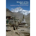 Wisdom of the Mountains: Buddhism of Tibet and the Himalaya - Paperback