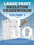 Large Print Skeleton Crosswords Volume 3 - Paperback