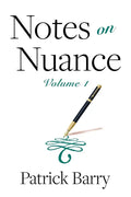 Notes on Nuance: Volume 1 - Paperback