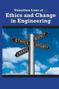Unwritten Laws of Ethics and Change in Engineering - Paperback