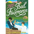 Caught in a Bad Fauxmance - Paperback
