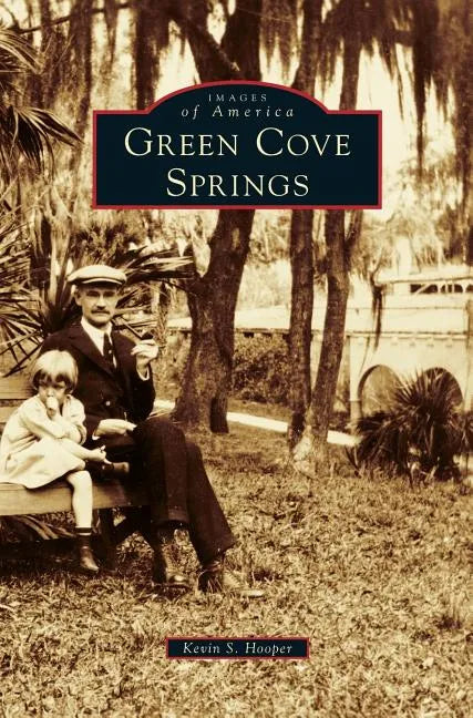 Green Cove Springs - Hardcover