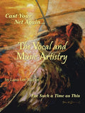 The Vocal and Music Artistry: Cast Your Net Again... for Such a Time as This - Paperback