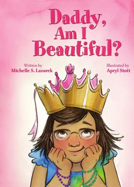 Daddy, Am I Beautiful? - Paperback