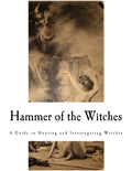 Hammer of the Witches: Malleus Maleficarum - Paperback