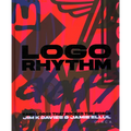 LOGO Rhythm: Band Logos That Rocked the World - Hardcover