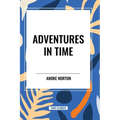 Adventures in Time - Paperback