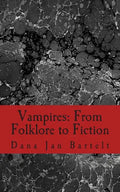 Vampires: From Folklore to Fiction - Paperback