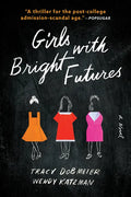 Girls with Bright Futures - Paperback