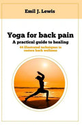 Yoga for back pain: A practical guide to healing - Paperback