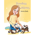 Homeless Kittens - Hardcover