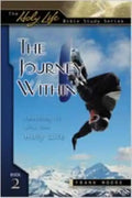Journey Within: Learning to Live the Holy Life - Paperback