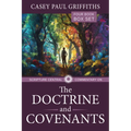 The Scripture Central Commentary on the Doctrine & Covenants - Paperback