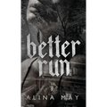 Better Run - Hardcover
