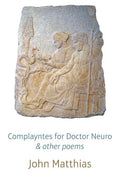 Complayntes for Doctor Neuro & other poems - Paperback