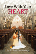 Love with Your Heart - Paperback