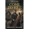 Come to Kill - Paperback