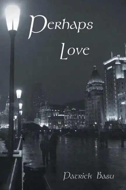 Perhaps Love - Paperback