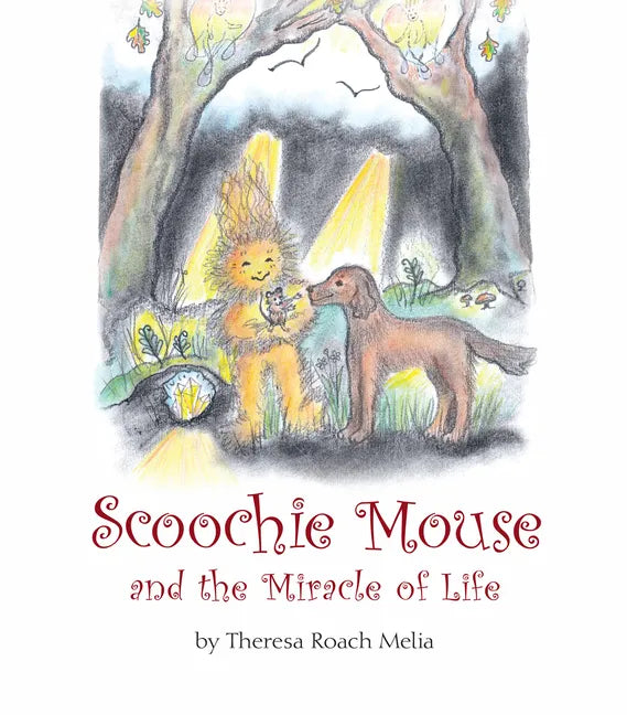 Scoochie Mouse and the Miracle of Life - Paperback