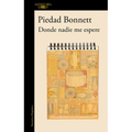Donde Nadie Me Espere / Where No One Awaits Me - Paperback