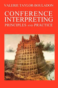 Conference Interpreting: Principles and Practice - Paperback