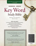 Hebrew-Greek Key Word Study Bible-NASB: Key Insights Into God's Word - Leather