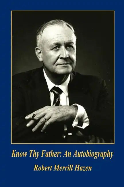 Know Thy Father: An Autobiography - Paperback