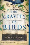 The Gravity of Birds - Paperback