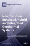 New Trends in Enhanced, Hybrid and Integrated Geothermal Systems - Hardcover