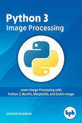 Python 3 Image Processing - Paperback