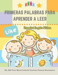 Primeras Palabras Para Aprender A Leer Español Inglés Niños. My 300 First Word Colorful Cartoon Picture Diccionario: Montessori. Ejercicios para apren - Paperback