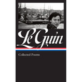 Ursula K. Le Guin: Collected Poems (Loa #368) - Hardcover