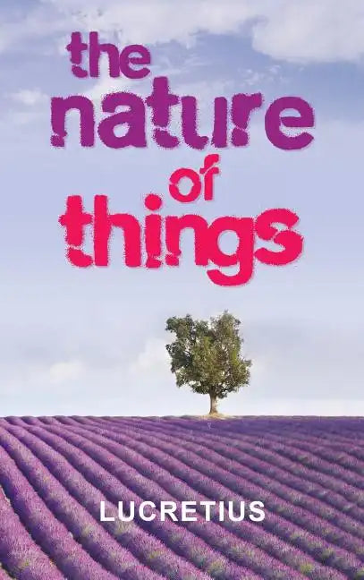 The Nature of Things - Hardcover