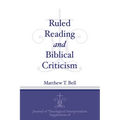 Ruled Reading and Biblical Criticism - Paperback