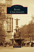 Irish Cincinnati - Hardcover