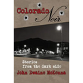 Colorado Noir - Paperback