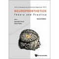 Neuroprosthetics: Theory and Practice (Second Edition) - Hardcover