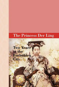 Two Years in the Forbidden City - Hardcover