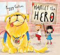 Harley the Hero - Hardcover