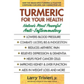 Turmeric for Your Health: Nature's Most Powerful Anti-Inflammatory - Paperback
