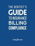 The Dentist's Guide to Insurance Billing Compliance 2019 - Paperback