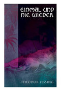 Einmal und nie wieder: Lebenserinnerungen - Paperback