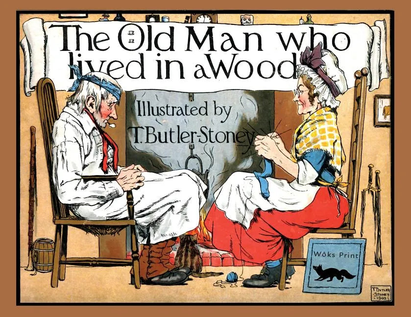 The Old Man Who Lived in a Wood - Paperback