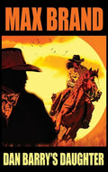 Dan Barry's Daughter - Hardcover