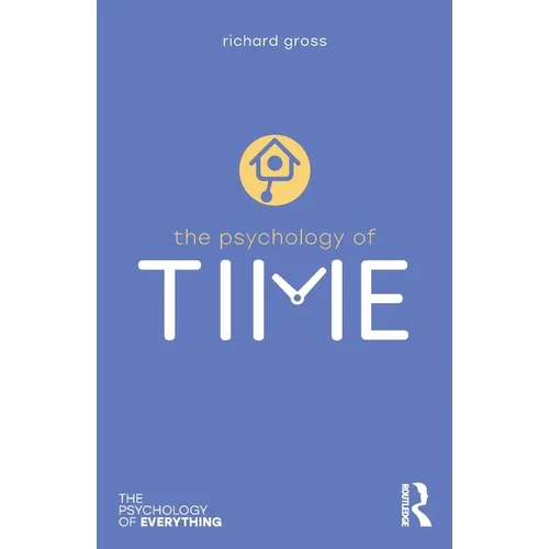 The Psychology of Time - Paperback
