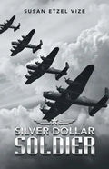 Silver Dollar Soldier - Paperback