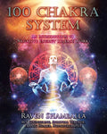 100 Chakra System: Introduction to Negative Energy Release Work - Paperback