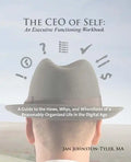 The CEO of Self: An Executive Functioning Workbook - Paperback