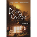 Dawn of Change - Paperback